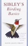 Sibley's Birding Basics - David Allen Sibley - 9780307545978