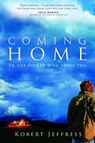 Coming Home - Robert Jeffress - 9780307551078