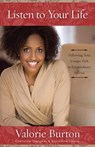 Listen to Your Life - Valorie Burton - 9780307552273
