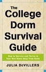 The College Dorm Survival Guide - Julia DeVillers - 9780307555274