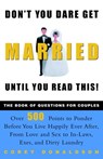 Don't You Dare Get Married Until You Read This! - Corey Donaldson - 9780307555717