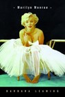 Marilyn Monroe - Barbara Leaming - 9780307557773