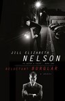 Reluctant Burglar - Jill Elizabeth Nelson - 9780307562357