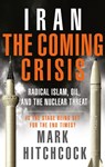 Iran: The Coming Crisis - Mark Hitchcock - 9780307562487