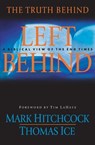 The Truth Behind Left Behind - Mark Hitchcock ; Thomas Ice - 9780307564023