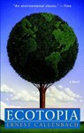 Ecotopia - Ernest Callenbach - 9780307574565