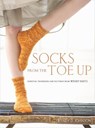 Socks from the Toe Up - Wendy D. Johnson - 9780307587008