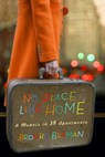 No Place Like Home - Brooke Berman - 9780307588449