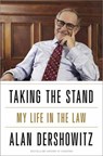 Taking the Stand - DERSHOWITZ,  Alan M. - 9780307719287