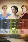 The Quilted Heart Omnibus - Mona Hodgson - 9780307731159