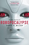 Robopocalypse - Daniel H. Wilson - 9780307740809