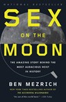 Sex on the Moon - Ben Mezrich - 9780307741349