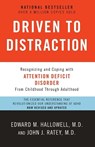 Driven to Distraction (Revised) - M.D. Edward M. Hallowell ; M.D. John J. Ratey - 9780307743152