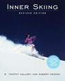 Inner Skiing - W. Timothy Gallwey - 9780307758866