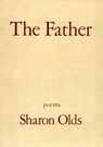The Father - Sharon Olds - 9780307760739