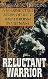 Reluctant Warrior - Michael Hodgins - 9780307761620