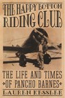 The Happy Bottom Riding Club - Lauren Kessler - 9780307769640