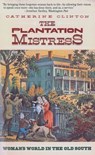 The Plantation Mistress - Catherine Clinton - 9780307772480