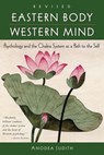 Eastern Body, Western Mind - Anodea Judith Ph.D. - 9780307777935