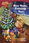 Pee Wee Scouts: Rosy Noses, Freezing Toes - Judy Delton - 9780307778895
