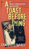 A Toast Before Dying - Grace F. Edwards - 9780307779021