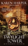 The Twylight Tower - Karen Harper - 9780307779595