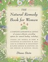 The Natural Remedy Book for Women - Diane Stein - 9780307783677