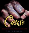 Cause - Tonya Bolden - 9780307792884