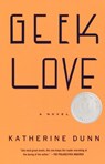 Geek Love - Katherine Dunn - 9780307794482