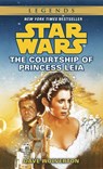 The Courtship of Princess Leia: Star Wars Legends - Dave Wolverton - 9780307796288