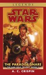 The Paradise Snare: Star Wars Legends (The Han Solo Trilogy) - A. C. Crispin - 9780307796363