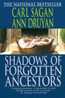 Shadows of Forgotten Ancestors - Ann Druyan ; Carl Sagan - 9780307801036