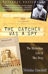 The Catcher Was a Spy - Nicholas Dawidoff - 9780307807090