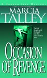 Occasion of Revenge - Marcia Talley - 9780307808936