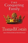 The Conquering Family - Thomas B. Costain - 9780307809544