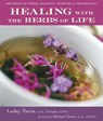 Healing with the Herbs of Life - Lesley Tierra - 9780307814371