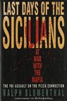 Last Days of the Sicilians - Ralph Blumenthal - 9780307815460