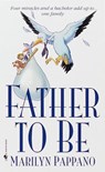 Father to Be - Marilyn Pappano - 9780307817266