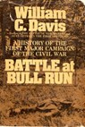 Battle at Bull Run - William C. Davis - 9780307817518