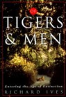 Of Tigers and Men - Richard Ives - 9780307819154