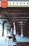 My Cousin, My Gastroenterologist - Mark Leyner - 9780307819611