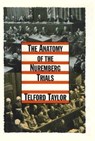 The Anatomy of the Nuremberg Trials - Telford Taylor - 9780307819819