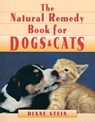 Natural Remedy Book for Dogs and Cats - Diane Stein - 9780307827890