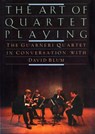 QUARTET PLAYING,ART OF - David Blum - 9780307831804