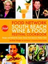 The Food Network South Beach Wine & Food Festival Cookbook - Lee Brian Schrager ; Julie Mautner - 9780307885425