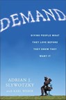 Demand - Adrian Slywotzky ; Karl Weber - 9780307887344