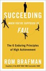 Succeeding When You're Supposed to Fail - Rom Brafman - 9780307887696