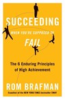 Succeeding When You're Supposed to Fail - Rom Brafman - 9780307887696
