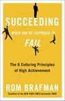 Succeeding When You're Supposed to Fail - Rom Brafman - 9780307887702
