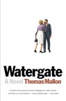 Watergate - Thomas Mallon - 9780307907080